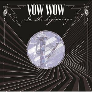 Vow Wow バウワウ / IN THE BEGINNING(紙ジャケット） 〔CD〕