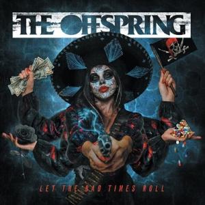 Offspring オフスプリング / Let The Bad Times Roll 国内盤 〔CD...