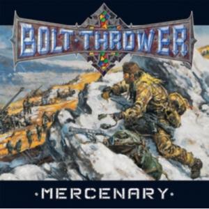 Bolt Thrower ボルトスロワー / Mercenary 国内盤