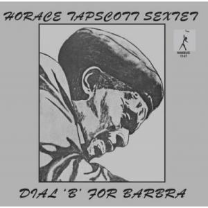 Horace Tapscott / Dial B For Barbra （2枚組 / 180グラム重量盤レコード） 〔LP〕
