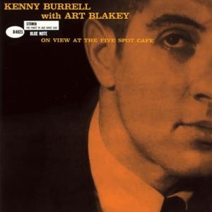 Kenny Burrell ケニーバレル / On View At The Five Spot Ca...