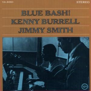 Kenny Burrell ケニーバレル / Blue Bash! + 7 国内盤 〔SHM-CD〕
