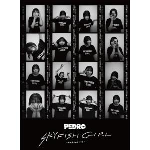 PEDRO / SKYFISH GIRL -THE MOVIE-【初回生産限定盤】(Blu-ray)...