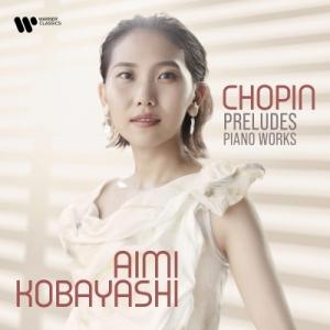Chopin ショパン / 前奏曲集（26曲）、 幻想ポロネーズ、幻想即興曲　小林愛実 輸入盤 〔CD〕｜hmv