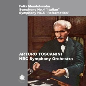 Mendelssohn メンデルスゾーン / 交響曲第4番『イタリア』、第5番『宗教改革』　アルトゥーロ・トスカニーニ＆NB
