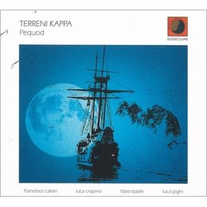 Terreni Kappa / Pequod 輸入盤