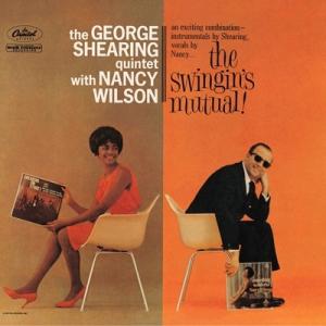 Nancy Wilson / George Shearing / Swingin's Mutual!  国内盤 〔CD〕｜hmv