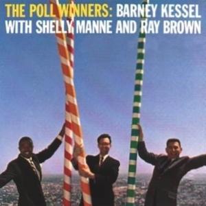 Barney Kessel/Shelly Manne/Ray Brown / Poll Winner...