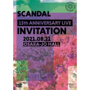 SCANDAL スキャンダル / SCANDAL 15th ANNIVERSARY LIVE 『IN...