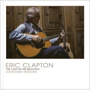 Eric Clapton エリッククラプトン / Lady In The Balcony:  Loc...