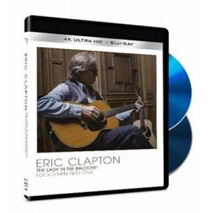 Eric Clapton エリッククラプトン / Lady In The Balcony:  Lockdown Sessions:  (4K UHD＋ブルーレイ)   〔BLU-RAY DISC〕