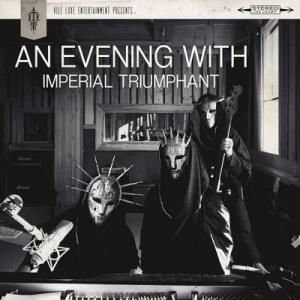 インペリアルトライアンファント Imperial Triumphant - An Evening With Imperial Triumphant LP レコード 輸入盤