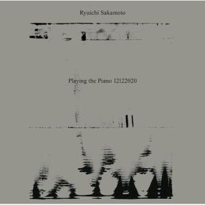 坂本龍一 サカモトリュウイチ / Ryuichi Sakamoto:  Playing the Pi...