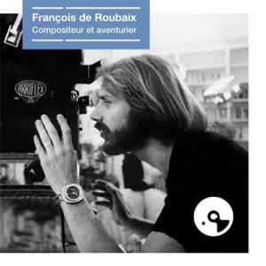 Francois De Roubaix フランソワドルーベ / Francois De Roubaix, Compositeur Et Aventurier (5枚組BOX仕様 / 180グラム重量盤レコー