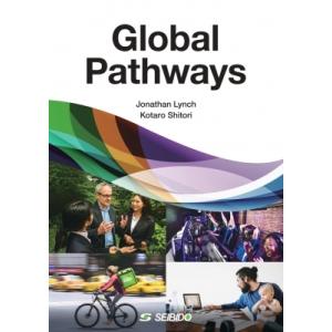 Global Pathways  /  英語で学ぶビジネス最前線 / Jonathan Lynch ...