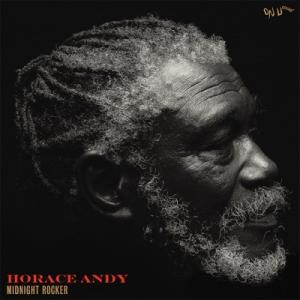 Horace Andy ホレスアンディ / Midnight Rocker