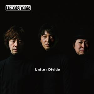 TRICERATOPS トライセラトップス / Unite / Divide  〔CD〕