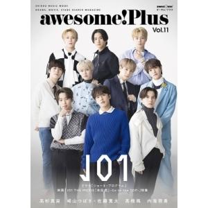 awesome! Plus Vol.11【表紙：JO1】［シンコー・ミュージック・ムック］ / 雑誌...