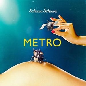 Schuwa Schuwa / METRO (7インチシングルレコード)  〔7""Single〕