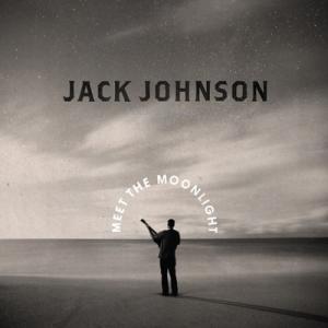 Jack Johnson ジャックジョンソン / Meet The Moonlight 国内盤 〔C...