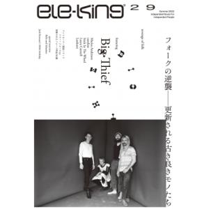 ele-king Vol.29 / ele-king  〔本〕