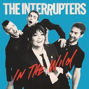 Interrupters / In The Wild  輸入盤 〔CD〕