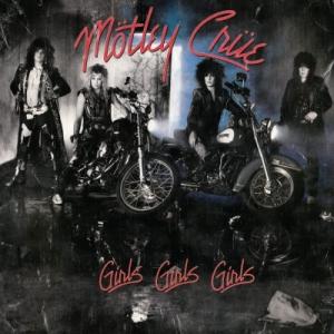 Motley Crue モトリークルー / Girls,  Girls,  Girls (アナログレ...
