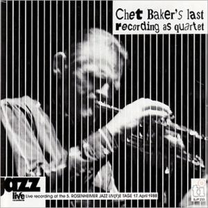 Chet Baker チェットベイカー / Live In Rosenheim 国内盤 〔CD〕