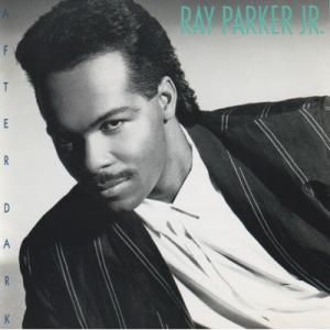 Ray Parker Jr. レイパーカージュニア / After Dark +2 国内盤 〔CD〕