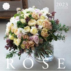 2023年カレンダー ローズ 誠文堂新光社カレンダー / フローリスト編集部