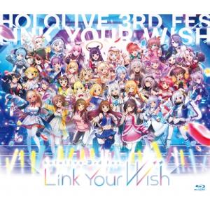 ホロライブ (hololive) / hololive 3rd fes. Link Your Wish 〔BLU-RAY DISC〕