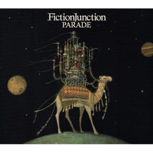 FictionJunction フィクションジャンクション / PARADE 【初回生産限定盤】(+...