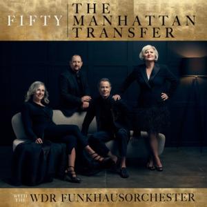 Manhattan Transfer マンハッタントランスファー / Fifty 輸入盤 〔CD〕