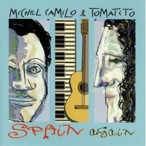 Michel Camilo/Tomatito ミシェルカミロ/トマティート / Spain Again + 3 国内盤 〔SHM-CD〕