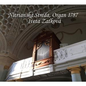 Organ Classical / Iveta Zatkova:  Nitrianska Streda Organ 1787 輸入盤