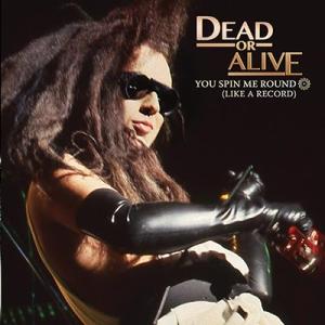 Dead Or Alive デッドオアアライブ / You Spin Me Round 輸入盤 〔C...