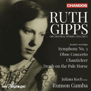 ギップス、ルース（1921-1999） / 交響曲第3番、オーボエ協奏曲、シャンティクリア、青白い馬...