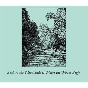 Ernest Hood / Back To The Woodlands  &amp;  Where The ...