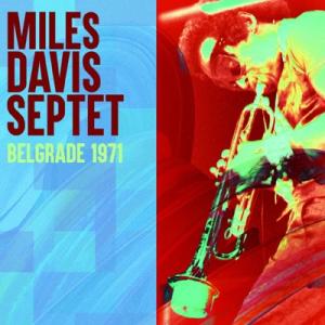 Miles Davis マイルスデイビス / Belgrade 1971  輸入盤 〔CD〕