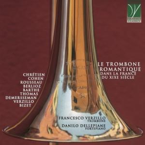 Trombone Classical / 19世紀フランス ロマン派のトロンボーンのための作品集 フランチェスコ ヴェルツィッロ