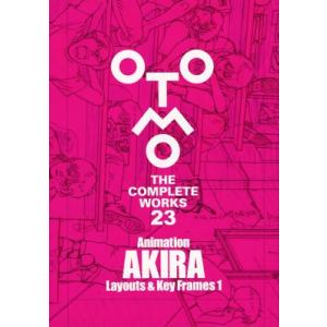 Animation AKIRA Layouts  &amp;  Key Frames 1 OTOMO THE...