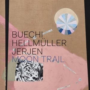 Sarah Buechi / Franz Hellmuller / Rafael Jerjen / Moon Trail 輸入盤