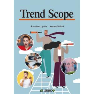 Trend Scope  /  読んで発信、社会のいま / Jonathan Lynch  〔本〕