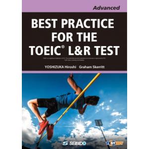 BEST PRACTICE FOR THE TOEIC(R) L  &amp;  R TEST -Advan...