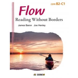 Flow:  Reading Without Borders  /  読解力強化のためのスタイル別リ...