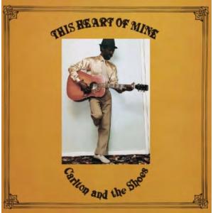 Carlton&The Shoes カールトン＆ザシューズ / This Heart Of Mine