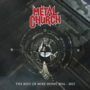 Metal Church メタルチャーチ / Best Of Mike Howe 2016-2021...