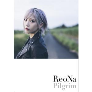 Pilgrim / ReoNa  〔本〕