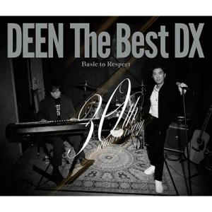 DEEN ディーン / DEEN The Best DX 〜Basic to Respect〜 (3...
