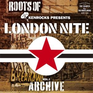 オムニバス(コンピレーション) / Roots Of London Nite Vol.1 Archi...